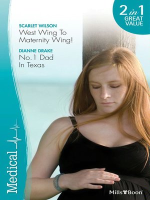 cover image of West Wing to Maternity Wing!/No.1 Dad In Texas